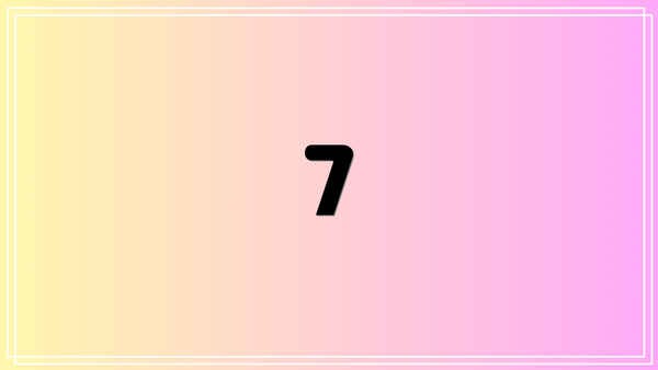 7